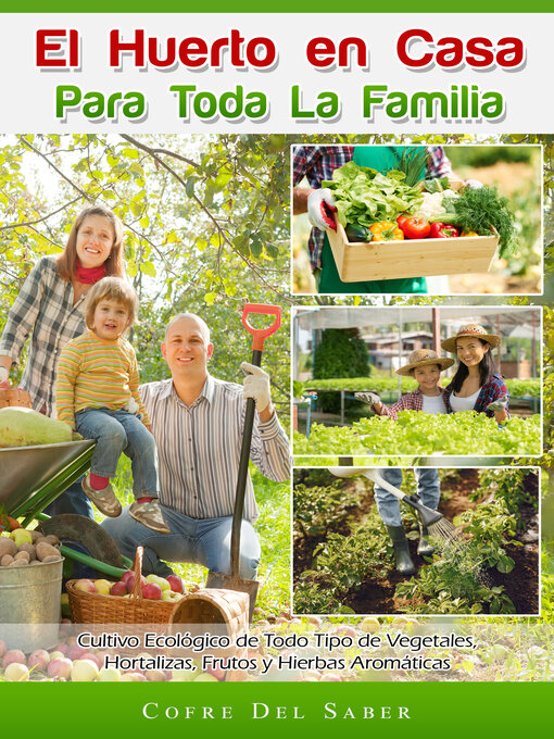 Title details for El Huerto en Casa para Toda la Familia by Cofre Del Saber - Available